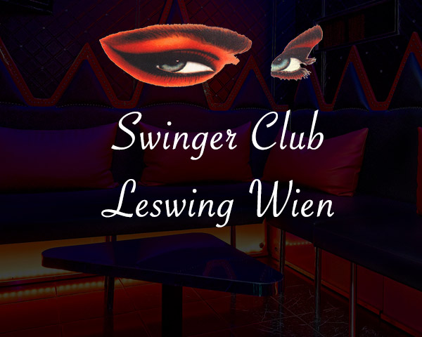 Swinger Club Leswing Wien